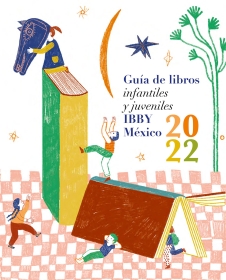 Guía de libros infantiles y juveniles IBBY México 2022