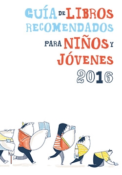 Guía de libros recomendados para niños y jóvenes 2016