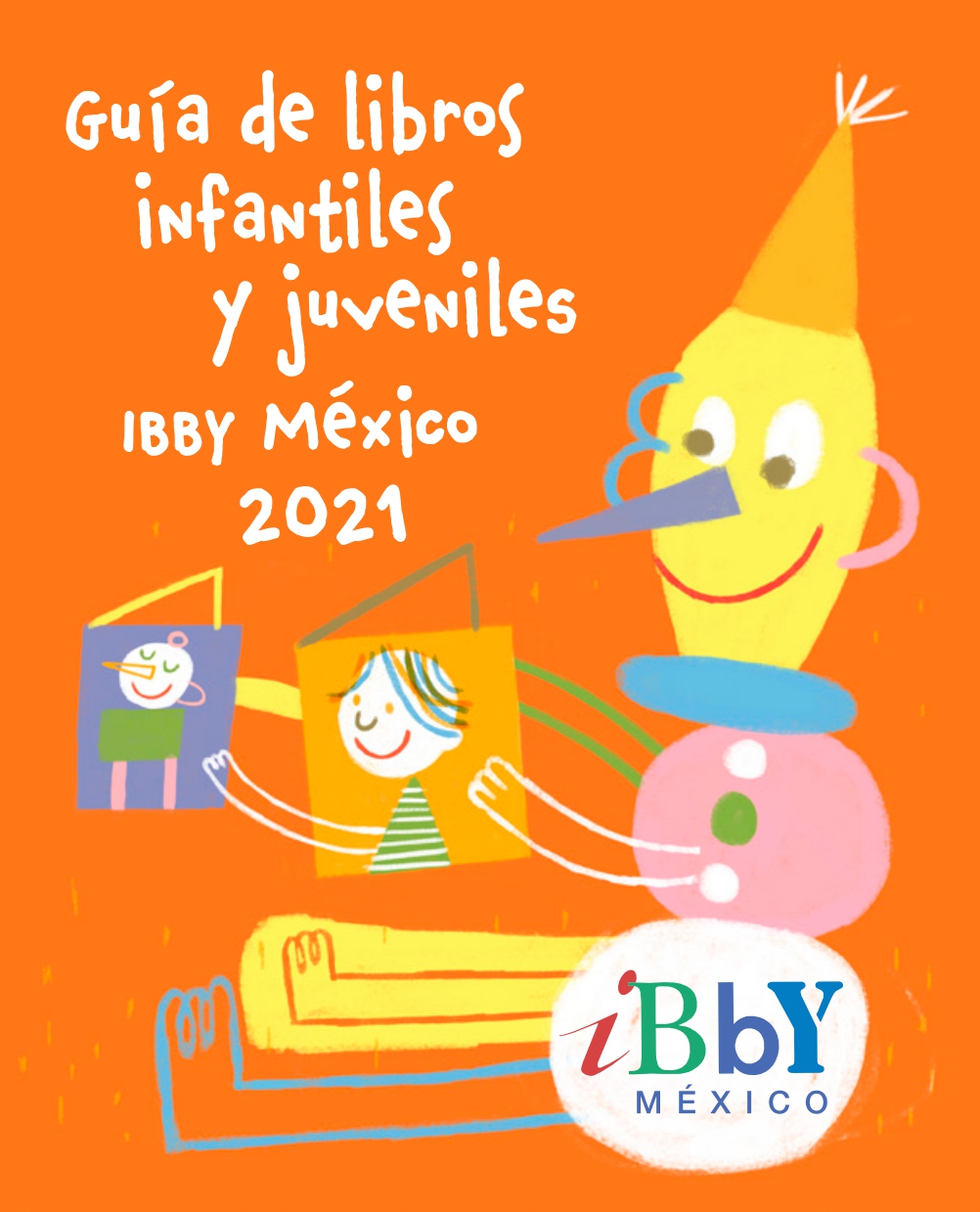 Guía de libros infantiles y juveniles IBBY México 2021